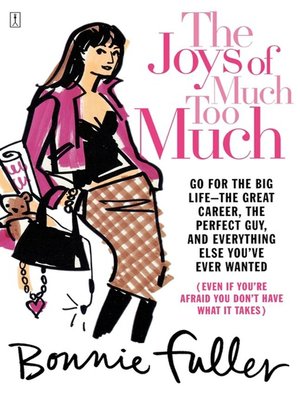 cover image of The Joys of Much Too Much